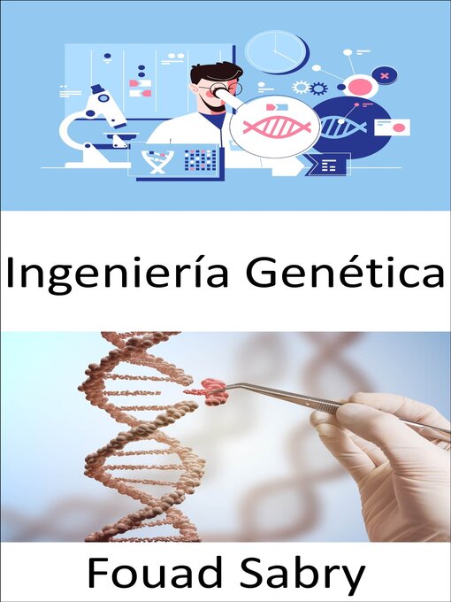 Title details for Ingeniería Genética by Fouad Sabry - Wait list